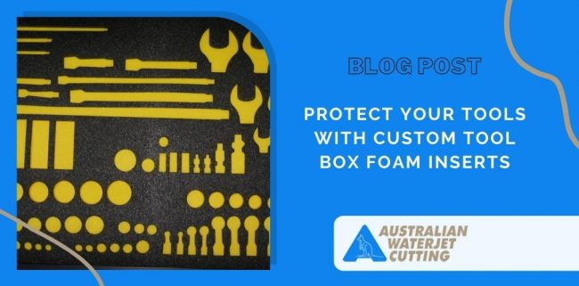 Tool Box Foam Inserts Australia